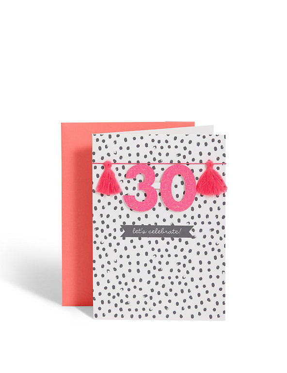 Age 30 Pink Tassels Birthday Card Image 1 of 2