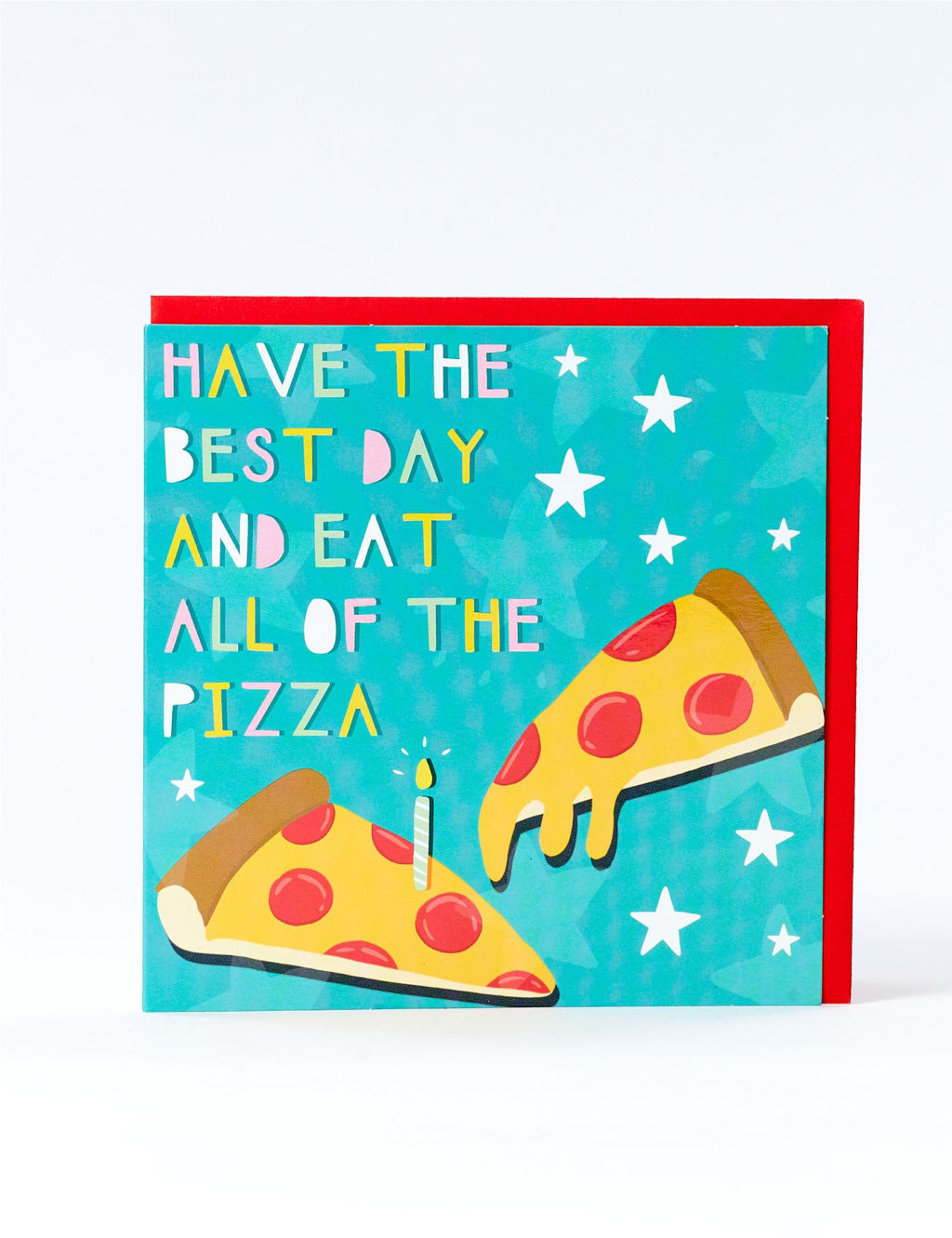 All The Pizza Birthday Card M&S