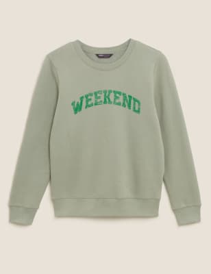 https://asset1.cxnmarksandspencer.com/is/image/mands/Cotton-Weekend-Slogan-Crew-Neck-Sweatshirt-2/SD_01_T41_6099C_KA_X_EC_90?$PDP_IMAGEGRID_1_LG$