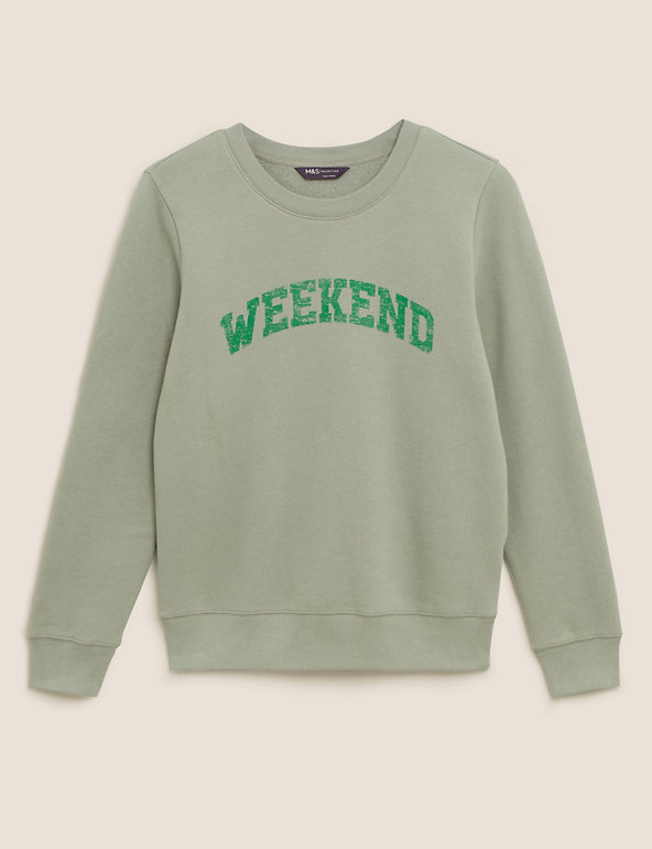 Cotton Weekend Slogan Crew Neck Sweatshirt, M&S Collection