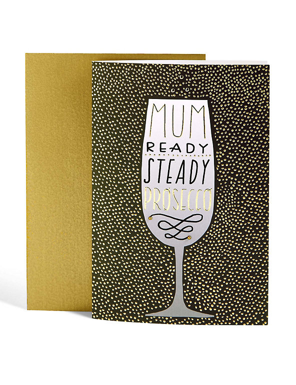 Gold Foil Prosecco Mother's Day Card Image 1 of 2