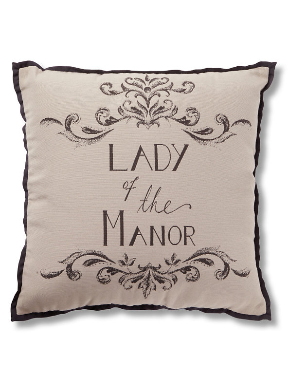 Lady of the Manor Slogan Cushion Image 1 of 2