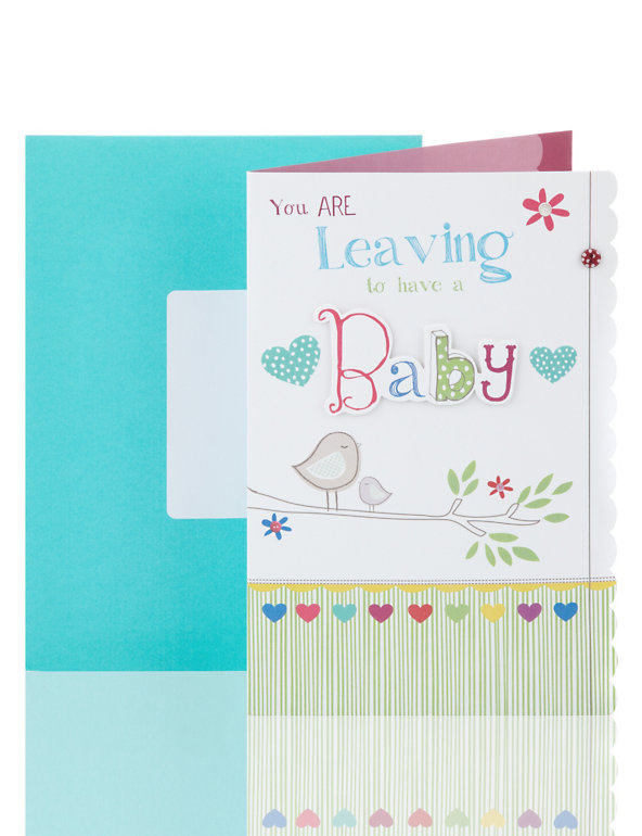 Leaving to Have a Baby Greetings Card Image 1 of 2