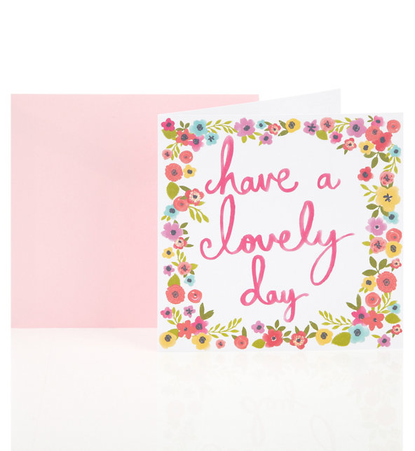 Lovely Day Floral Birthday Greetings Card Image 1 of 2