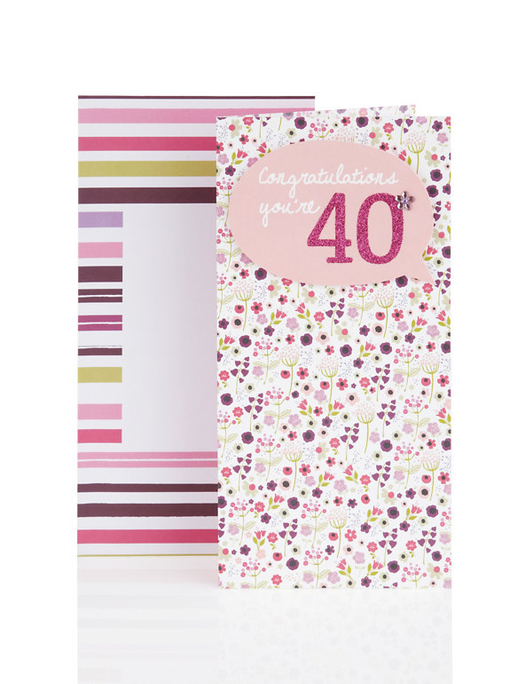 Luxury Foil & Glitter Floral 40th Birthday Card Image 1 of 2