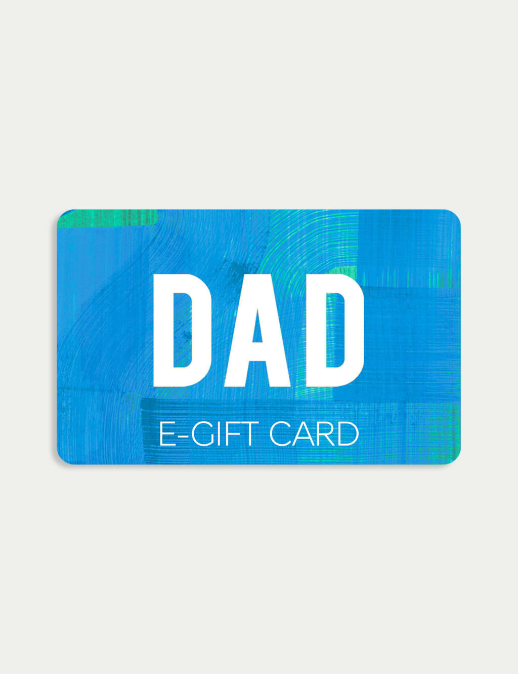 Dad E-Gift Card