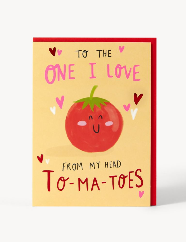 One I Love To-ma-toes Valentine's Card 1 of 2