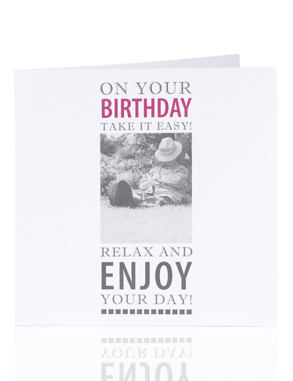Photographic Relaxing in Garden Birthday Card Image 1 of 2