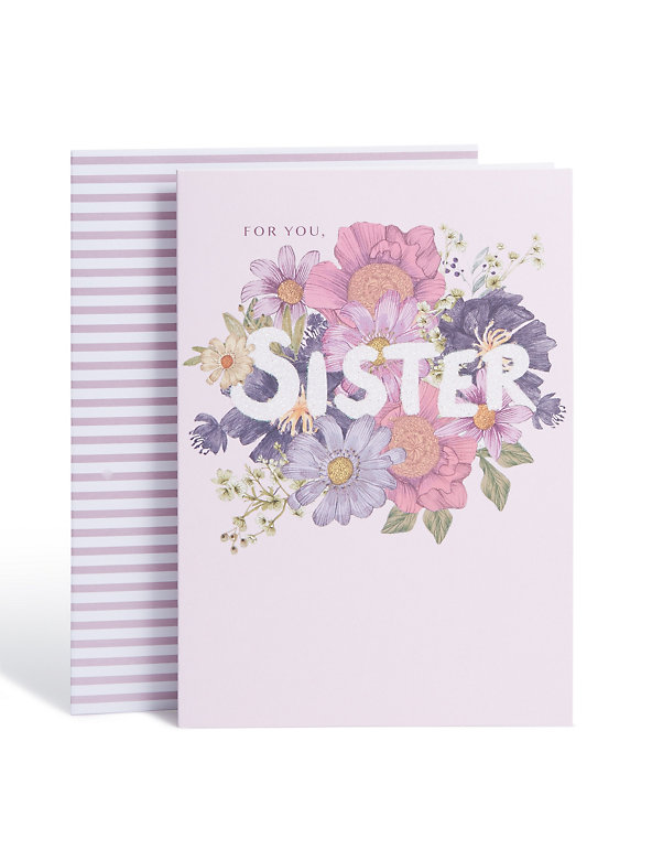 Sister Flitter Floral Birthday Card Image 1 of 2