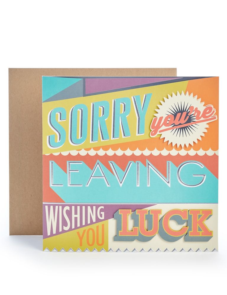 Sorry You're Leaving Card 1 of 3