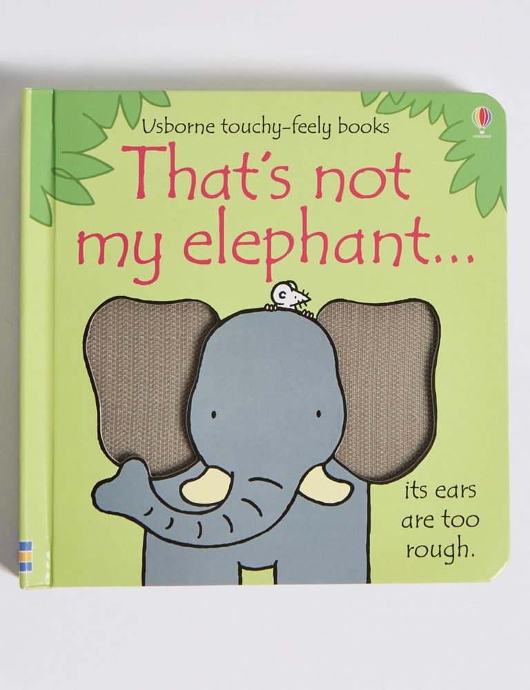 That's Not My Elephant Book 1 of 3