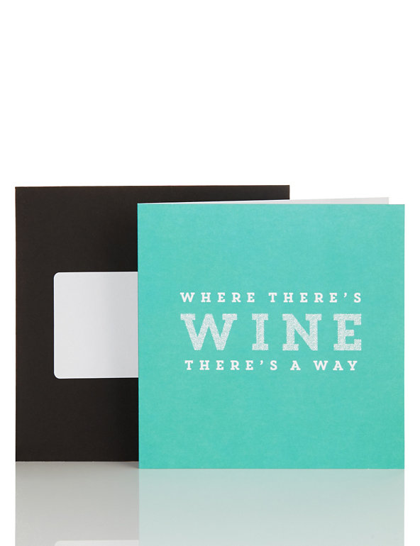 Where There's A Wine Blank Card Image 1 of 2