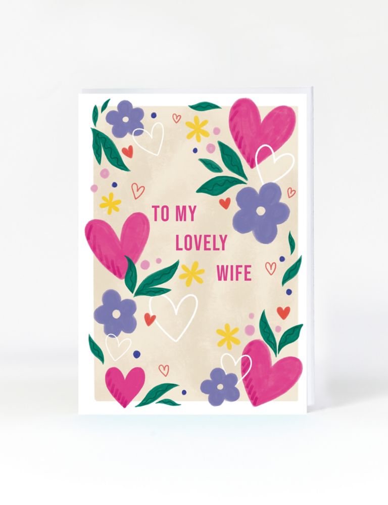 Wife Flowers & Hearts Valentine's Card 1 of 1
