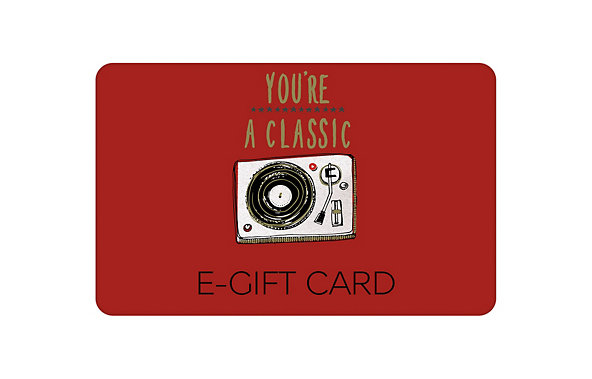 You're A Classic E-Gift Card Image 1 of 1