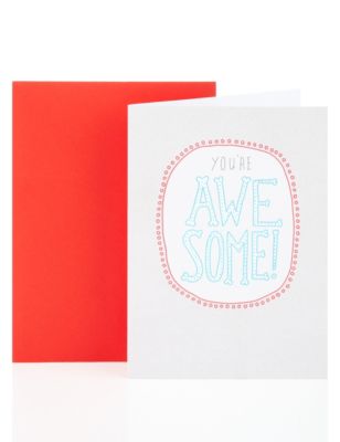 You're Awesome Greetings Card Image 1 of 2